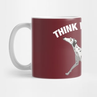 Think Pawsitive - Dalmatian Mug